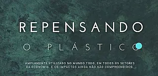 Webdocumentário traz debate sobre a poluição por plástico